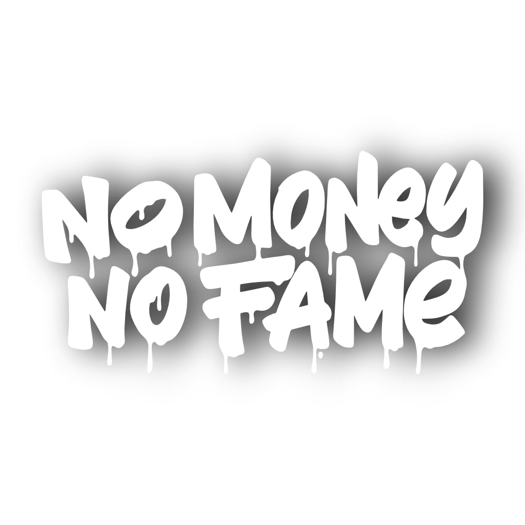 Sticker No Money No Fame