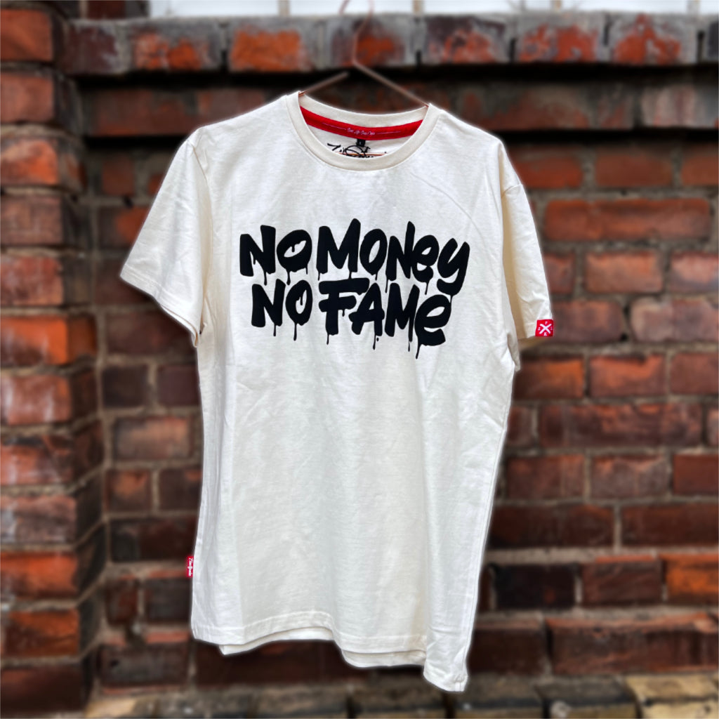T-Shirt No Money No Fame